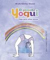 PEQUEÑO YOGUI, EL. YOGA PARA NIÑOS FELICES