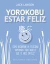 YOROKOBU ESTAR FELIZ