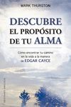 DESCUBRE EL PROPOSITO DE TU ALMA