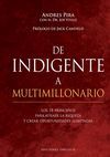 DE INDIGENTE A MULTIMILLONARIO