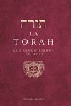 TORAH, LA. LOS CINCO LIBROS DE MOSE