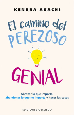 EL CAMINO DEL PEREZOSO GENIAL