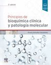 PRINCIPIOS DE BIOQUÍMICA CLÍNICA Y PATOLOGÍA MOLECULAR (3ª ED.)