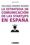 ESTRATEGIA DE COMUNICACION DE LAS STARTUPS EN ESPAÑA,LA