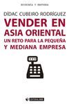 VENDER EN ASIA ORIENTAL UN RETO PARA LA PEQUEÑA Y MEDIANA