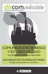 COMUNICACION DE RIESGO Y ESTUDIO DE CASO POLIGONOS QUIMICOS