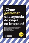 COMO GESTIONAR UNA AGENCIA DE VIAJES EN INTERNET