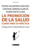 PROMOCION DE LA SALUD CLAVES PARA SU PRACTICA,LA