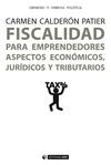 FISCALIDAD PARA EMPRENDEDORES ASPECTOS ECONOMICOS JURIDICOS