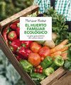 EL HUERTO FAMILIAR ECOLÓGICO