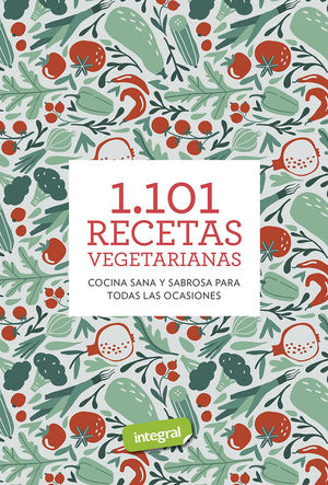 1.101 RECETAS VEGETARIANAS