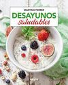 DESAYUNOS SALUDABLES