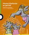 MAMA ELEFANTE ES GENIAL INF JUV16