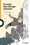 EL VIAJE DEL VIKINGO SOÑADOR INF JUV16