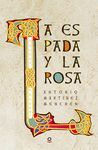 LA ESPADA Y LA ROSA