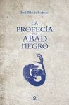 LA PROFECÍA DEL ABAD NEGRO