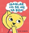 ¡HABLAR NO SE ME DA BIEN!