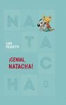 ¡GENIAL, NATACHA!