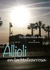 ALLIOLI EN LA MALVARROSA