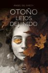 OTOÑO LEJOS DEL NIDO