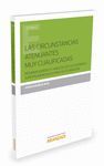 LAS CIRCUNSTANCIAS ATENUANTES MUY CUALIFICADAS:RÉGIMEN JURÍDICO Y ANÁLISIS DE LO