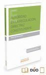 AUTORIDAD EN LA REGULACIÓN, DIRECTRIZ CONSTITUYENTE (PAPEL + E-BOOK)