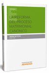 LA REFORMA DEL PROCESO MATRIMONIAL CANÓNICO