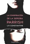 LA CONSPIRACIÓN DE LA SEÑORA PARRISH