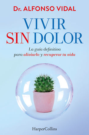 VIVIR SIN DOLOR GUIA DEFINITIVA ALIVIARL