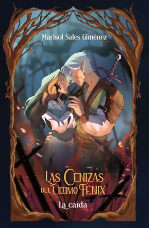 CENIZAS DEL ULTIMO FENIX 2. LA CAIDA, LAS