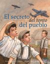 EL SECRETO DEL TONTO DEL PUEBLO