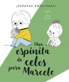 ESPINITA DE CELOS PARA MARCELO, UNA