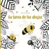 TAREA DE LAS ABEJAS, LA