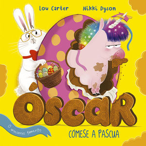 ÓSCAR O UNICORNIO FAMENTO CÓMESE A PASQUA (GALL)