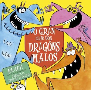 O GRAN CLUB DOS DRAGONS MALOS (GALLEGO)