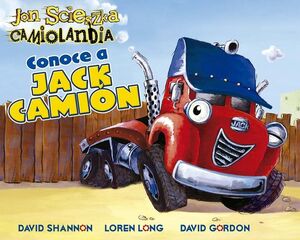 CAMIOLANDÍA- CONOCE A JACK CAMIÓN