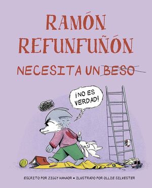 RAMÓN REFUNFUÑON NECESITA UN BESO