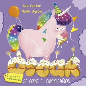 ÓSCAR EL UNICORNIO HAMBRIENTO Y EL CUMPLEAÑOS