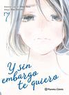 Y SIN EMBARGO TE QUIERO Nº 07/07