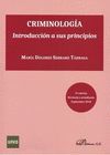 CRIMINOLOGÍA. INTRODUCCIÓN A SUS PRINCIPIOS