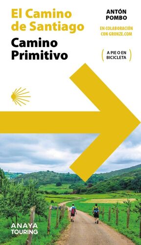 GUIA DEL CAMINO DE SANTIAGO. CAMINO PRIMITIVO