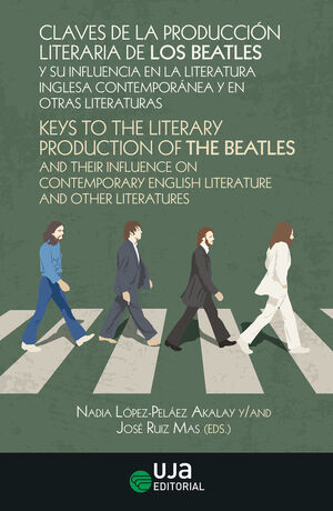 CLAVES DE LA PRODUCCIÓN LITERARIA DE LOS BEATLES Y