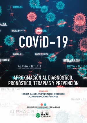 COVID-19: APROXIMACIÓN AL DIAGNÓSTICO, PRONÓSTICO,