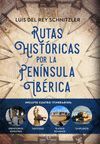 RUTAS HISTÓRICAS POR LA PENÍNSULA IBÉRICA