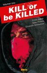 KILL OR BE KILLED 01