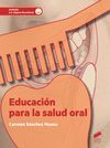 EDUCACIÓN PARA LA SALUD ORAL