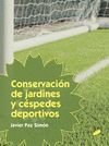 CONSERVACIÓN DE JARDINES Y CÉSPEDES DEPORTIVOS