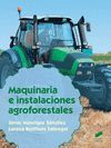 MAQUINARIA E INSTALACIONES AGROFORESTALES