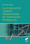 LA EVALUACIÓN CRITERIAL DIFERENCIADA EN FORMACIÓN PROFESIONAL