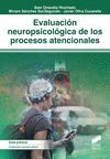 EVALUACIÓN NEUROPSICOLÓGICA DE LOS PROCESOS ATENCIONALES